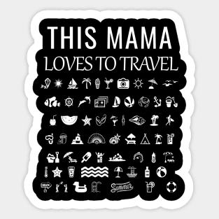 This mama loves to travel Sticker